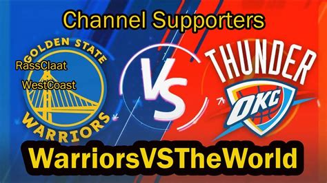 thunder vs warriors|warriors vs thunder live free.